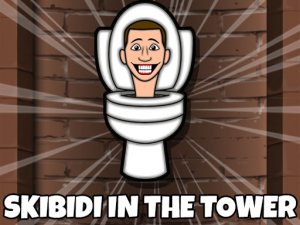 Skibidi Toilet In The Tower Online Arcade Game